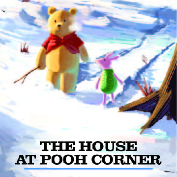 Felix Leal, The House at Pooh Corner, digital, 9 in x 21 in, 2020 - Graphic Design Honorable Mention.